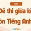 Đề Thi Giữa Kì 1 Tiếng Anh 4 Global Success Violet